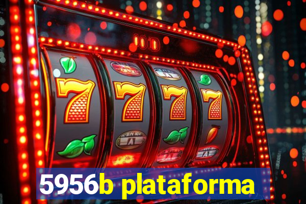 5956b plataforma